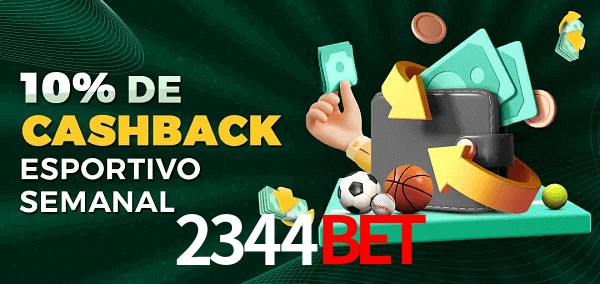 10% de bônus de cashback na 2344bet